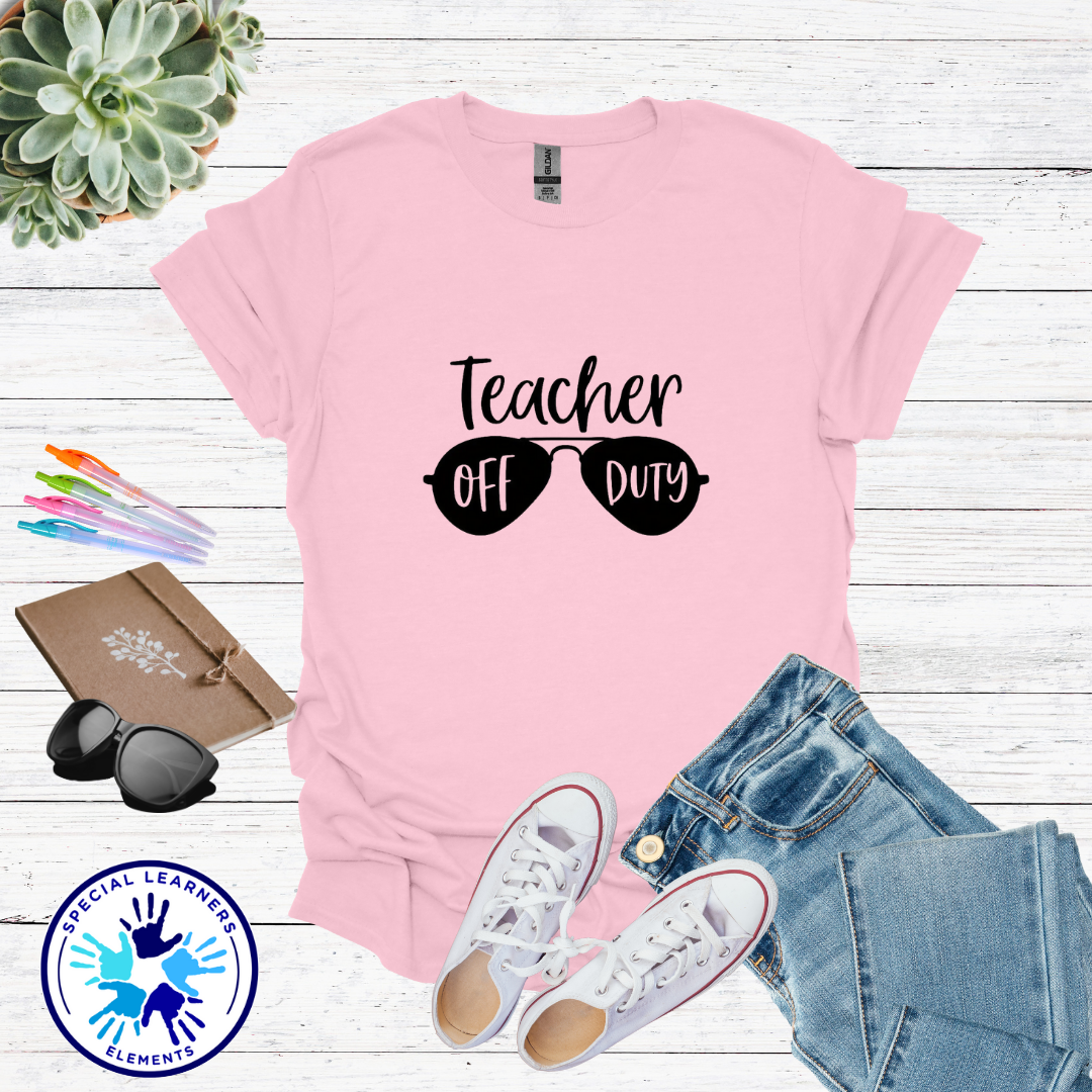 Teacher Off Duty Shirt | Teacher Gift 1