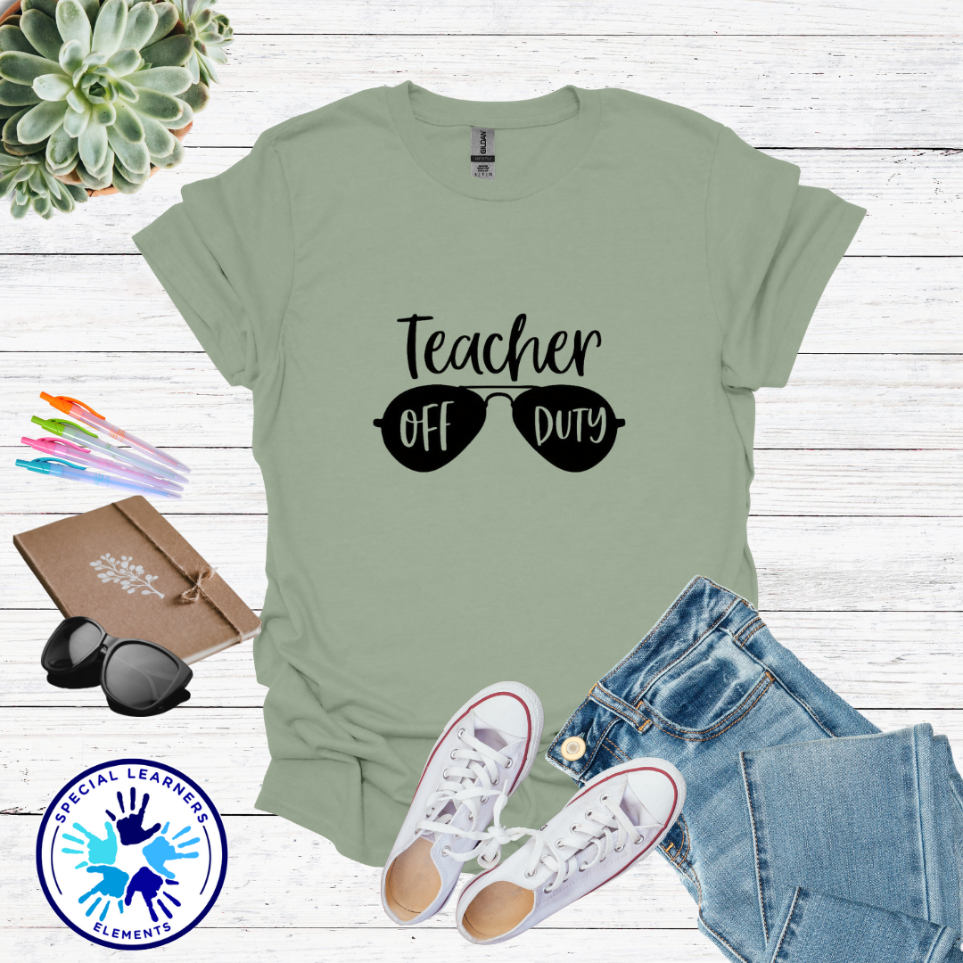 Teacher Off Duty Shirt | Teacher Gift 1