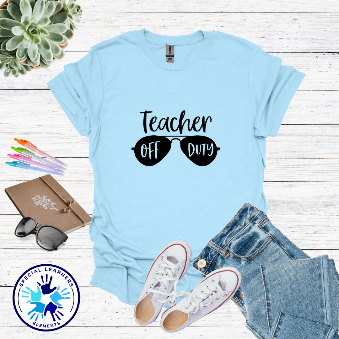 Teacher Off Duty Shirt | Teacher Gift 1