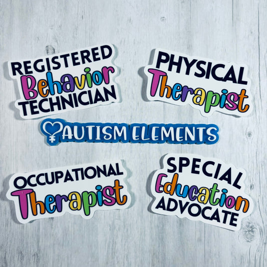 Special Ed Stickers | OT | SpEd Advocate | PT | RBT | Therapist