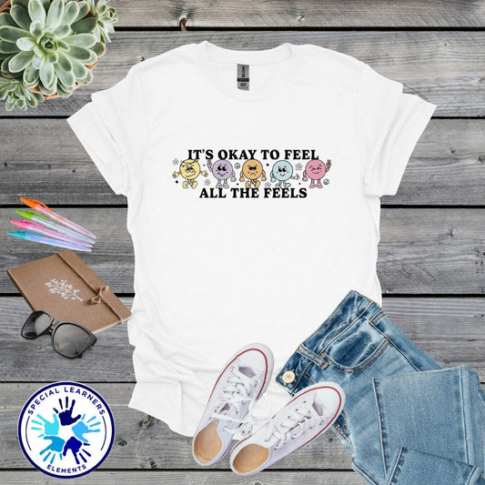 All The Feels Shirt or Tote Bag | Teacher Gift | Mental Health